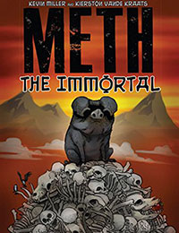 Meth: The Immortal Meth: The Immortal