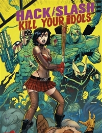 Hack/Slash: Kill Your Idols Hack/Slash: Kill Your Idols