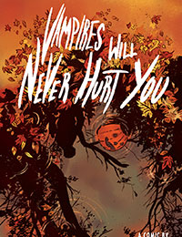 Vampires Will Never Hurt You