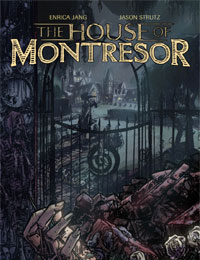 The House of Montresor The House of Montresor