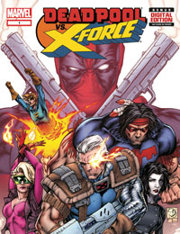 Deadpool vs. X-Force Deadpool vs. X-Force