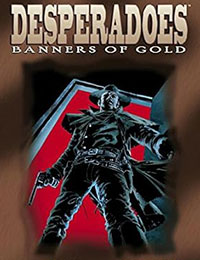 Desperadoes: Banners of Gold