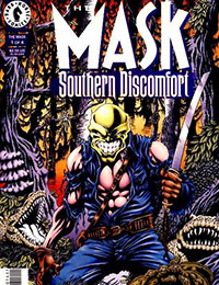 The Mask: Southern Discomfort The Mask: Southern Discomfort