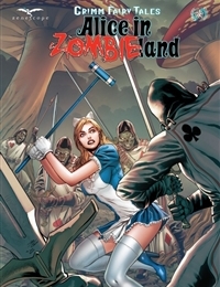 Grimm Fairy Tales: Alice in Zombieland