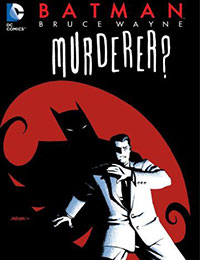 Batman: Bruce Wayne - Murderer? Batman: Bruce Wayne - Murderer?