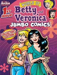 World of Betty and Veronica Jumbo Comics Digest World of Betty and Veronica Jumbo Comics Digest