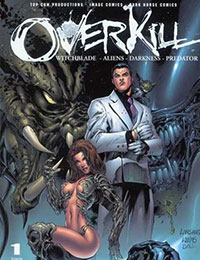 Overkill: Witchblade/Aliens/Darkness/Predator Overkill: Witchblade/Aliens/Darkness/Predator