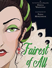 Fairest of All: A Villains Graphic Novel Fairest of All: A Villains Graphic Novel