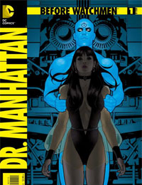 Before Watchmen: Dr. Manhattan Before Watchmen: Dr. Manhattan