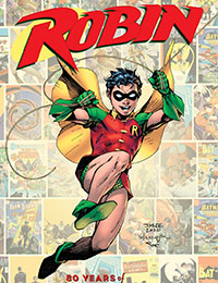 Robin: 80 Years of the Boy Wonder: The Deluxe Edition Robin: 80 Years of the Boy Wonder: The Deluxe Edition
