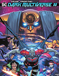 Tales From the DC Dark Multiverse II Tales From the DC Dark Multiverse II