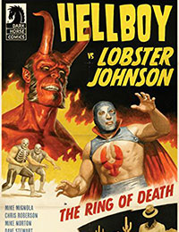 Hellboy vs. Lobster Johnson: The Ring of Death Hellboy vs. Lobster Johnson: The Ring of Death