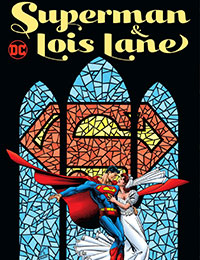 Superman & Lois Lane: The 25th Wedding Anniversary Deluxe Edition Superman & Lois Lane: The 25th Wedding Anniversary Deluxe Edition