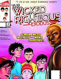The Wicked Righteous: Exodus The Wicked Righteous: Exodus