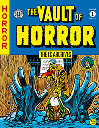 The EC Archives: The Vault of Horror (2014) The EC Archives: The Vault of Horror (2014)
