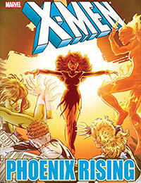 X-Men: Phoenix Rising X-Men: Phoenix Rising