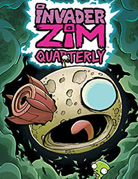 Invader Zim Quarterly Invader Zim Quarterly