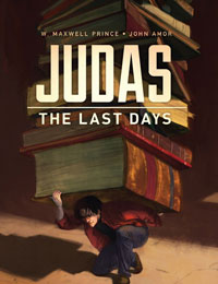 Judas: The Last Days Judas: The Last Days