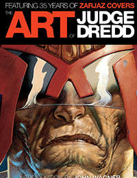 The Art of Judge Dredd: Featuring 35 Years of Zarjaz Covers The Art of Judge Dredd: Featuring 35 Years of Zarjaz Covers