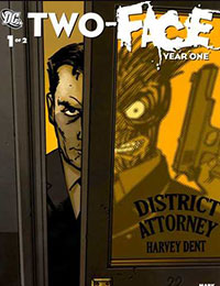 Two-Face: Year One Two-Face: Year One