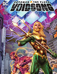Aquaman & The Flash: Voidsong Aquaman & The Flash: Voidsong