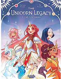 The Unicorn Legacy: Call of the Goddess The Unicorn Legacy: Call of the Goddess
