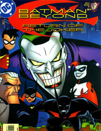 Batman Beyond: Return of the Joker Batman Beyond: Return of the Joker