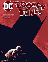 DC Meets Looney Tunes DC Meets Looney Tunes