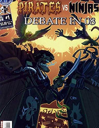 Pirates vs Ninjas: Debate in '08 Pirates vs Ninjas: Debate in '08