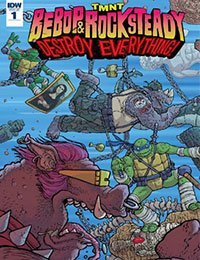 Teenage Mutant Ninja Turtles Bebop & Rocksteady Destroy Everything Teenage Mutant Ninja Turtles Bebop & Rocksteady Destroy Everything
