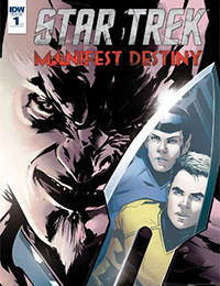 Star Trek: Manifest Destiny Star Trek: Manifest Destiny