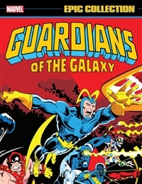 Guardians of the Galaxy Epic Collection: Earth Shall Overcome Guardians of the Galaxy Epic Collection: Earth Shall Overcome