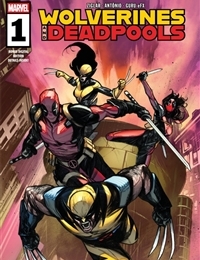 Wolverines & Deadpools Wolverines & Deadpools