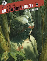 The Lonesome Hunters: The Wolf Child The Lonesome Hunters: The Wolf Child