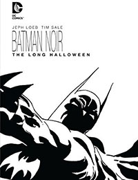 Batman Noir: The Long Halloween Batman Noir: The Long Halloween