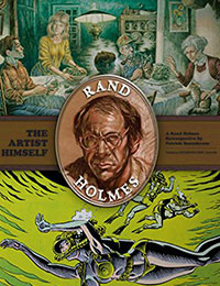 The Artist Himself: A Rand Holmes Retrospective
