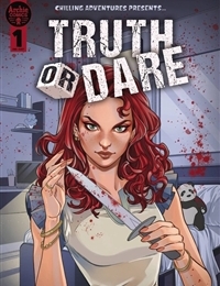 Chilling Adventures Presents... Truth or Dare Chilling Adventures Presents... Truth or Dare