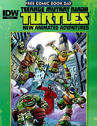 Teenage Mutant Ninja Turtles New Animated Adventures Free Comic Book Day Teenage Mutant Ninja Turtles New Animated Adventures Free Comic Book Day