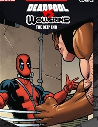 Deadpool vs. Wolverine: The Deep End Infinity Comic Deadpool vs. Wolverine: The Deep End Infinity Comic
