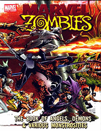 Marvel Zombies: The Book of Angels, Demons & Various Monstrosities Marvel Zombies: The Book of Angels, Demons & Various Monstrosities