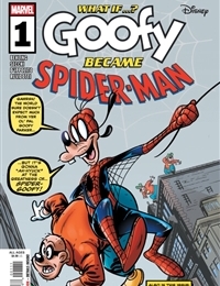 Marvel & Disney: What If...? Goofy Became Spider-Man
