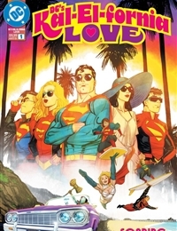 DC's Kal-El-Fornia Love