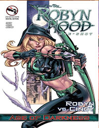 Grimm Fairy Tales presents Robyn Hood: Age of Darkness Grimm Fairy Tales presents Robyn Hood: Age of Darkness