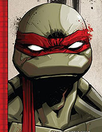 Teenage Mutant Ninja Turtles: The IDW Collection Teenage Mutant Ninja Turtles: The IDW Collection