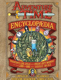 The Adventure Time Encyclopaedia The Adventure Time Encyclopaedia
