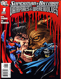 Superman and Batman vs. Vampires and Werewolves Superman and Batman vs. Vampires and Werewolves