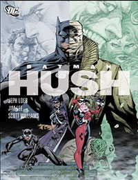 Batman: The Complete Hush Batman: The Complete Hush