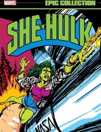 She-Hulk Epic Collection She-Hulk Epic Collection