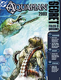Aquaman Secret Files 2003 Aquaman Secret Files 2003
