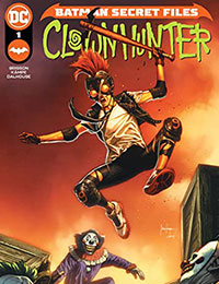Batman Secret Files: Clownhunter Batman Secret Files: Clownhunter